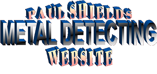 PAUL SHIELDS METAL DETECTING WEBSITE